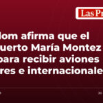 Aerodom afirma que el aeropuerto María Montez está apto para recibir aviones militares e internacionales