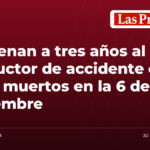 Condenan a tres años al conductor de accidente con cinco muertos en la 6 de Noviembre